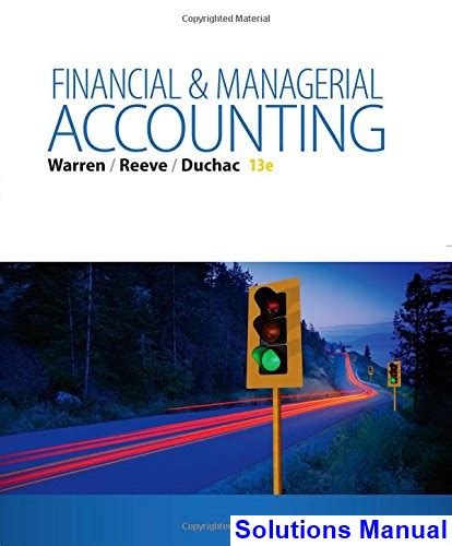 Financial accounting 13 edition warren solutions manual. - Ingeniería mecánica dinámica riley sturges manual de soluciones.