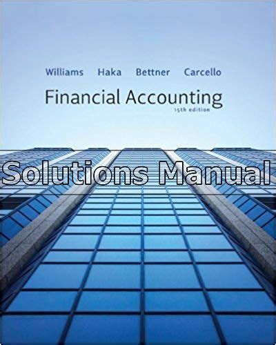 Financial accounting williams 15th edition solution manual. - Handbook of prejudice stereotyping and discrimination 2nd edition digital.