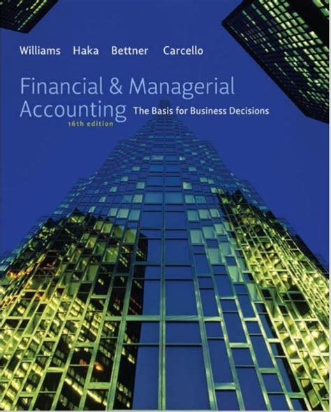Financial and managerial accounting 16th edition solutions. - Los esclavos en la nueva galicia.