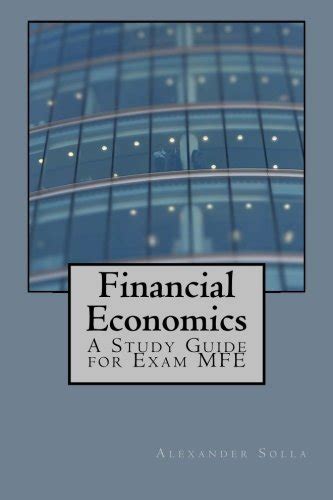 Financial economics a study guide for exam mfe. - Les pages de notre amour livre.