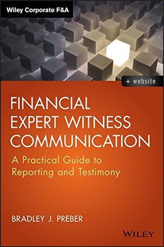 Financial expert witness communication a practical guide to reporting and testimony wiley corporate fanda. - Régime féodal en bourgogne  jusqu'en 1360..