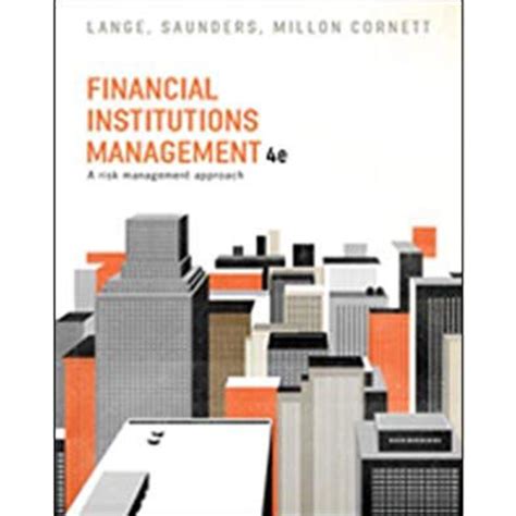 Financial institutions management 4th solution manual saunders. - Love and respect bible study guide.