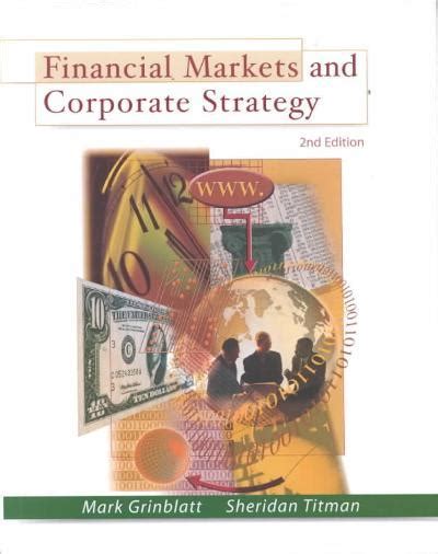 Financial markets corporate strategy solutions manual. - The grammar 3 handbook by sue lloyd.
