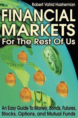 Financial markets for the rest of us an easy guide to money bonds futures stocks options and mutual funds. - Gestetner 313 offset press operators manual.