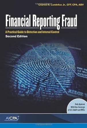 Financial reporting fraud a practical guide to detection and internal control 2nd edition. - Lake county schools eoc study guide.