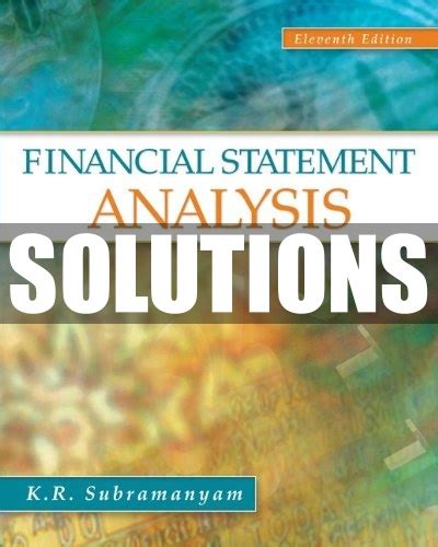 Financial statement analysis subramanyam solutions manual. - The backyard bowyer the beginner s guide to building bows.