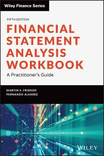 Financial statement analysis workbook a practitioners guide wiley finance. - Applied numerical methods with matlab solution manual.