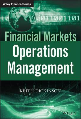 Download Financial Markets Operations Management By Keith Dickinson