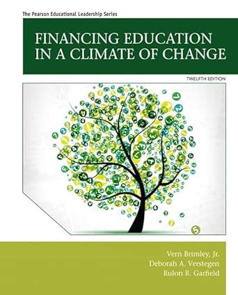 Read Online Financing Education In A Climate Of Change By Vern Brimley Jr