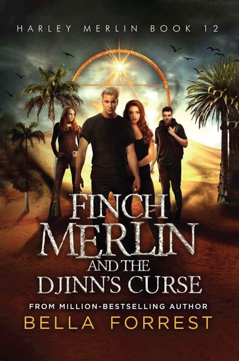 Full Download Finch Merlin And The Djinns Curse Harley Merlin 12 By Bella Forrest