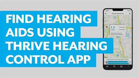 Find My Hearing Aids Using Thrive Hearing Control App - YouTube