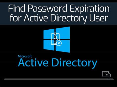 Find Password Expiration for Active Directory User