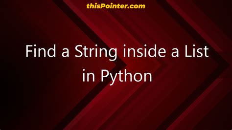 Find a String inside a List in Python - thisPointer