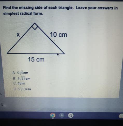 Find the missing side of the triangle. Leave your answers in simplest radical form