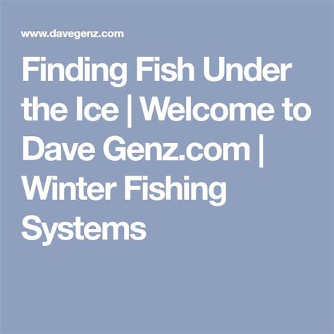 Finding Fish Under the Ice - Dave Genz.com