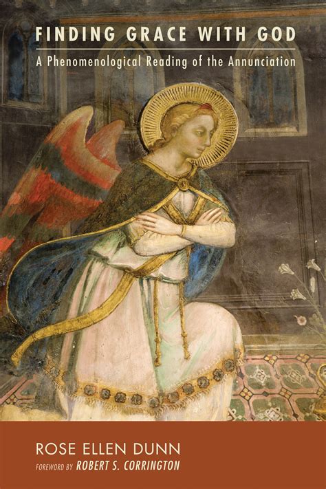 Finding Grace with God A Phenomenological Reading of the Annunciation