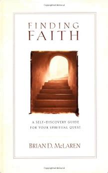 Finding faith a self discovery guide for your spiritual quest. - Formacion etica y ciudadana -polimodal -c/cuaderni.