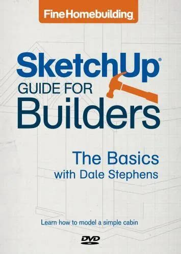 Fine homebuildings sketchup guide for builders by dale stephens. - Ciclo de conferencias en la semana panamericana.
