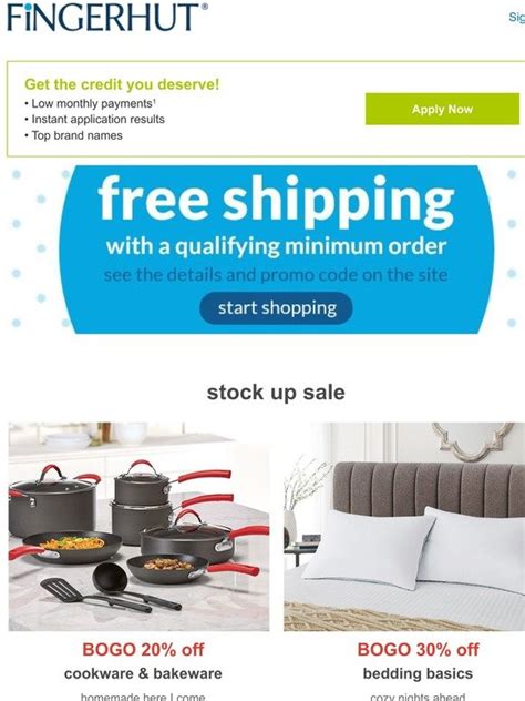 Fingerhut free shipping. Here is Our FingerHut - 260 Promo Code for Free Shipping With $200+ Purchase. Get Free Shipping With your Purchase over $200 at FingerHut. Buy now! R GET PROMO CODE. 