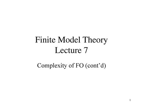 Finite Model Theory Lecture 7 Ppt Download