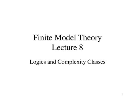 Finite Model Theory Lecture 8 Ppt Download