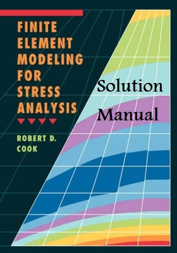 Finite element analysis cook solution manual. - Manual de estrategia de wall street raider.