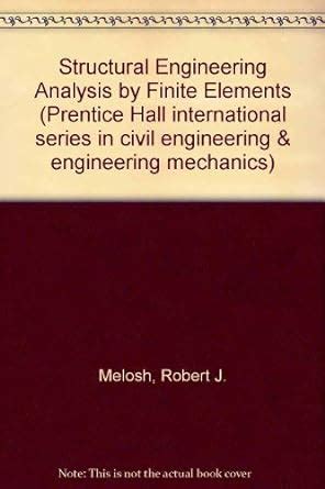 Finite elements for structural analysis prentice hall international series in. - Mercedes benz g wagen werkstatthandbuch 1979 1991 werkstatthandbuch.