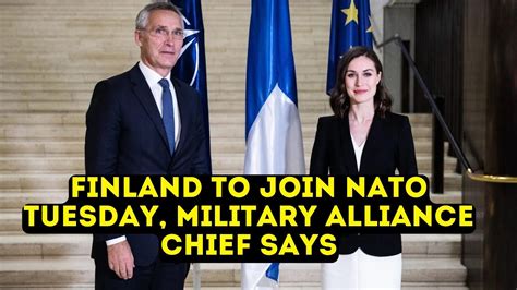 Finland to join NATO Tuesday, military alliance chief says