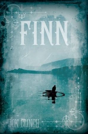 Finn by Jon Clinch - Goodreads