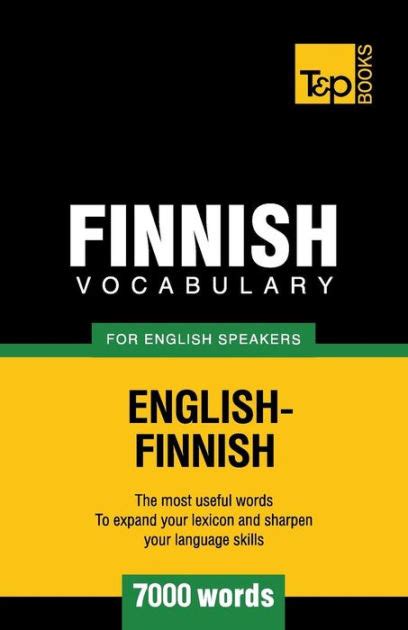 Finnish Vocabulary for English Speakers 7000 Words
