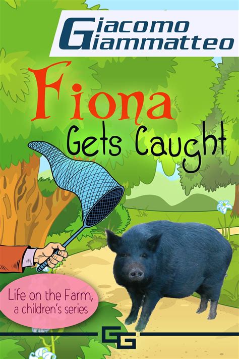 Fiona Gets Caught Life on the Farm for Kids II