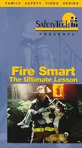 Fire Smart The Ultimate Lesson