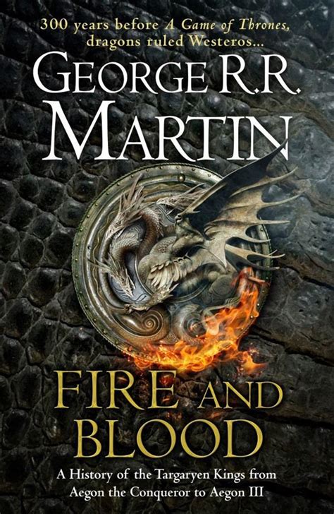 Fire and blood book. Game of Thrones fans have something new to look forward to, as it looks like a second prequel series is about to get the green light from HBO - this one based on the story of the Targaryens that was laid out in George R.R. Martin's book Fire and Blood.Of the multiple prequel series that were in development by the time that Game of Thrones … 