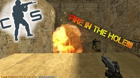 Fire in the hole cs
