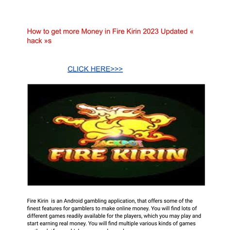 Fire kirin hacks. Jul 17, 2023 · Fire Kirin Mod APK is a modified version of the Fire Kirin App where players can take advantage of additional features and rewards aimed to enhance their gaming experience. These modded versions allow users to access better weapons, increase progress or unlock special missions not available in the original game. 