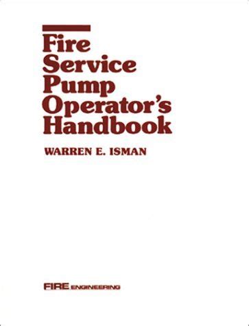 Fire service pump operator s handbook fire service pump operator s handbook. - Andrea fraser, christian philipp muller, gerwald rockenschaub.