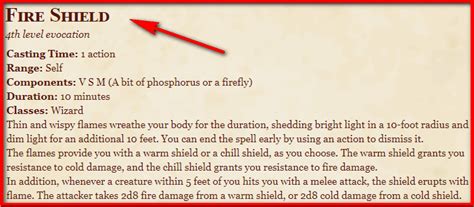 Fire shield dnd.  Melee attackers take 2d8 fire/cold dmg.  In addition, whenever a creature ...