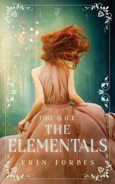 Download Fire  Ice The Elementals By Erin Forbes