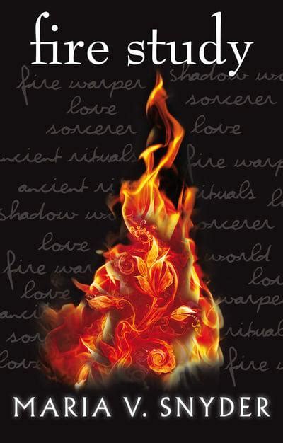 Read Fire Study Study 3 By Maria V Snyder
