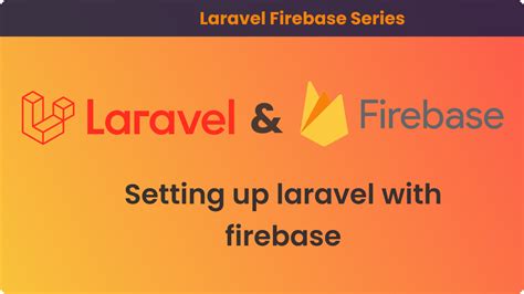 Firebase auth laravel.  This guide covers step-by-step instructions for setting up Fireba...