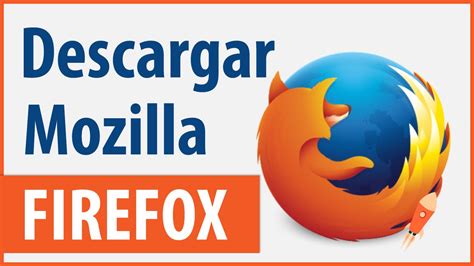Firefox descargar. Things To Know About Firefox descargar. 