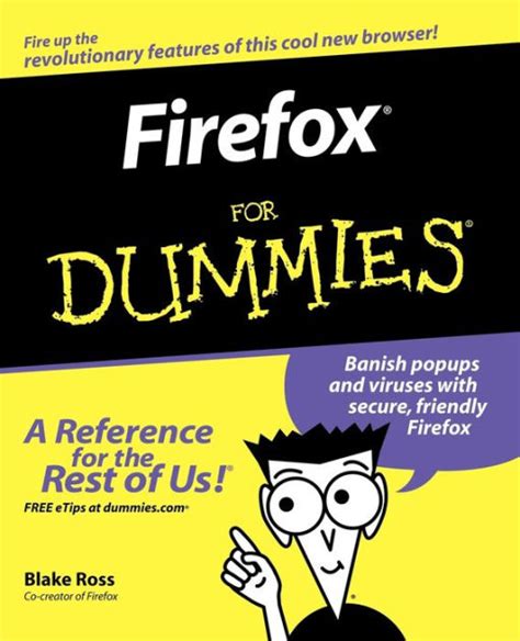 Read Online Firefox For Dummies By Blake Ross