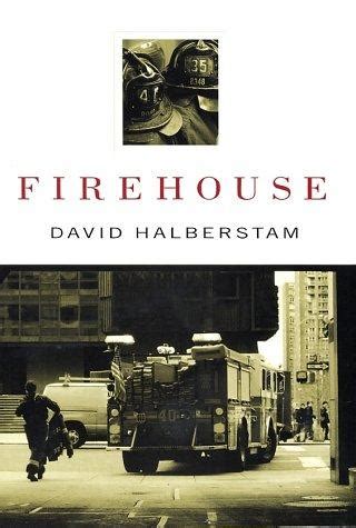 Read Online Firehouse By David Halberstam