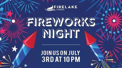 Firelake fireworks 2022
