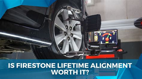 If you can, and its not urgent, make sure to wait for their coupons/deals as well! I was able to pick up lifetime alignment for $120. It was convenient since I was just about to get an alignment anyways and just saw the ad in the paper and used it. ... A lifetime wheel alignment plan at Firestone is usually about $190 with online coupons ...