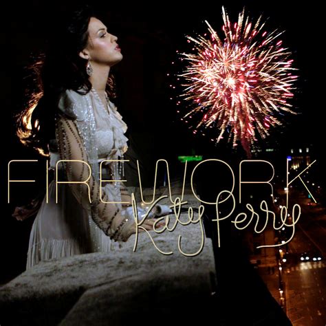 Firework katy perry. Things To Know About Firework katy perry. 
