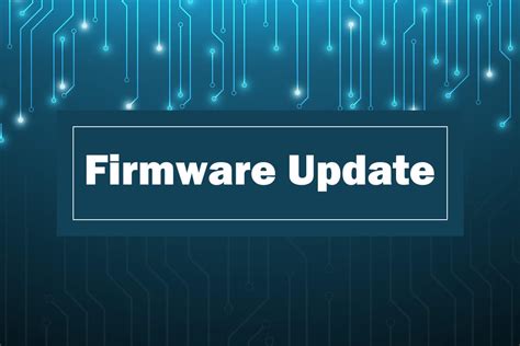 Firmware update. Things To Know About Firmware update. 