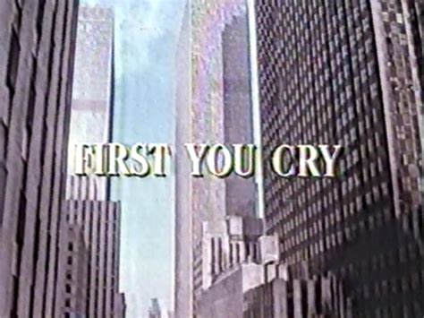 First, You Cry (October 1, 2000 edition) Open Library