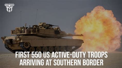 First 550 US active duty troops arriving at southern border