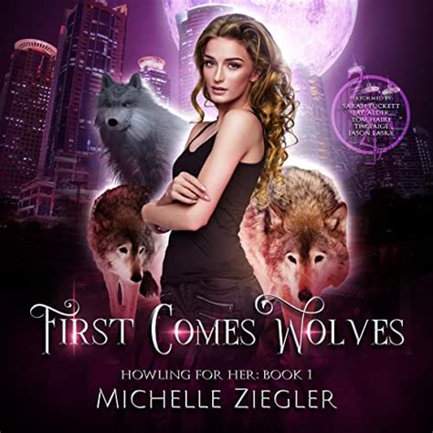 Read First Comes Wolves (Howling for Her, #1)
